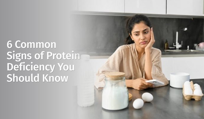 6 Possible Signs of Inadequate Protein Intake You Should Know